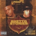 Ghetto Stories by Lil Boosie &amp; Webbie