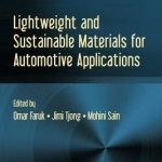 Lightweight and Sustainable Materials for Automotive Applications