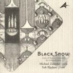 Black Snow: Music by Russian Composers for Viola and Piano by Michael Zaretsky
