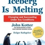 Our Iceberg is Melting: Changing and Succeeding Under Any Conditions