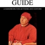 MHRA Style Guide. A Handbook for Authors and Editors. Third Edition.