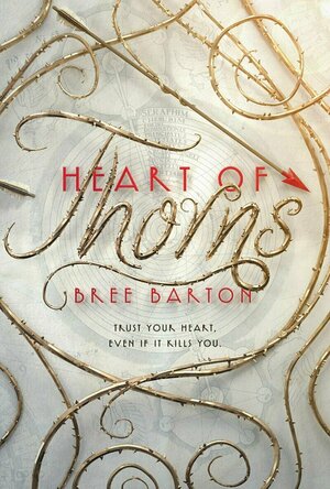 Heart of Thorns (Heart of Thorns #1)
