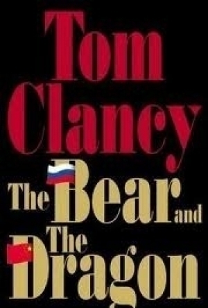 The Bear and the Dragon (Jack Ryan Universe, #11)