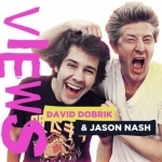 VIEWS with David Dobrik and Jason Nash