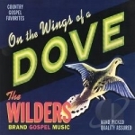 On the Wings of a Dove by The Wilders