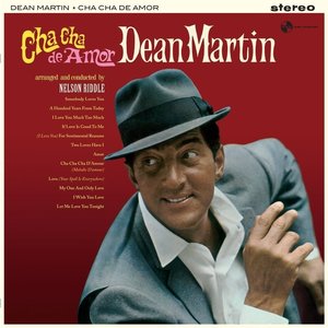 Cha Cha de Amor by Dean Martin