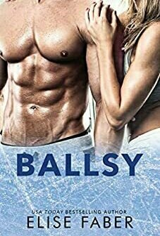 Ballsy (Breakers Hockey #4) by Elise Faber