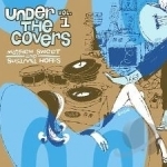 Under the Covers, Vol. 1 by Susanna Hoffs / Matthew Sweet