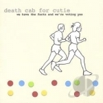 We Have the Facts and We&#039;re Voting Yes by Death Cab For Cutie