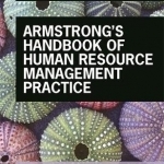 Armstrong&#039;s Handbook of Human Resource Management Practice: Building Sustainable Organisational Performance Improvement
