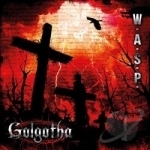 Golgotha by WASP