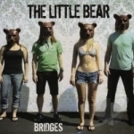 Bridges by Little Bear