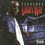 Loso&#039;s Way by Fabolous