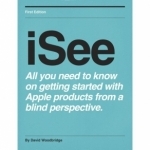 iSee - Using various technologies from a blind persons perspective.