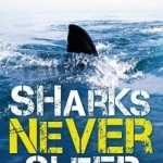 Sharks Never Sleep