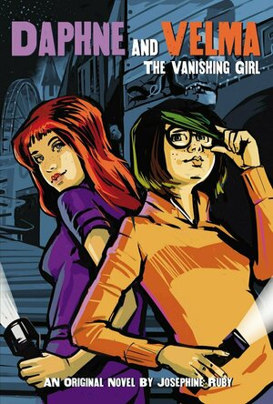 The Vanishing Girl (Daphne and Velma #1)