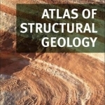 Atlas of Structural Geology