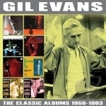 Classic Albums 1956-1963 by Gil Evans