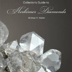 The Collector&#039;s Guide to Herkimer Diamonds