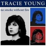 No Smoke Without Fire by Tracie Young
