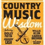 The Little Book of Country Music Wisdom