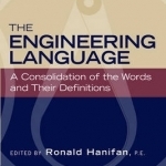 The Engineering Language: A Consolidation of the Words and Their Definitions