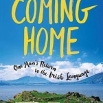 Coming Home: One Man&#039;s Return to the Irish Language