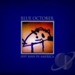 Any Man in America by Blue October