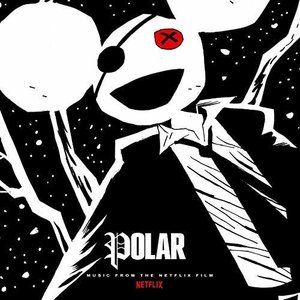Polar (Music from the Netflix Film) by Deadmau5