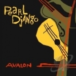 Avalon by Pearl Django
