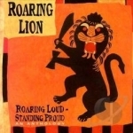 Roaring Loud: Standing Proud by Roaring Lion