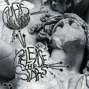 Release the Stars by Rufus Wainwright