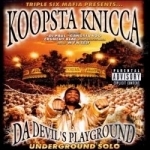 Da Devil&#039;s Playground: Underground Solo by Koopsta Knicca