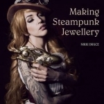 Making Steampunk Jewellery