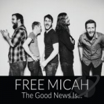 Good News Is by Micah Free
