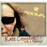 K.O.A Tapes, Vol. 1 by Kate Campbell