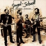 Siegel-Schwall Reunion Concert by The Siegel-Schwall Band