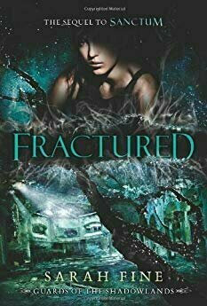 Fractured (Guards of the Shadowlands, #2)