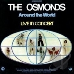 Around the World: Live in Concert by The Osmonds