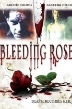 Bleeding Rose (2007)