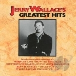 Greatest Hits by Jerry Wallace