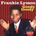 Goody Goody by Frankie Lymon
