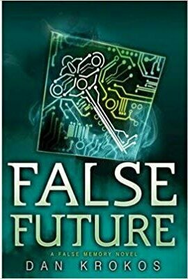 False Future (False Memory, #3)