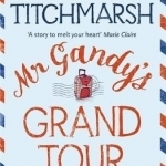 Mr Gandy&#039;s Grand Tour