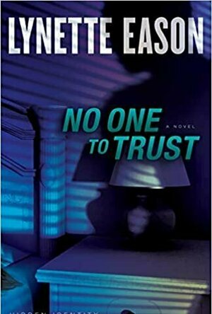 No One to Trust (Hidden Identity, #1)