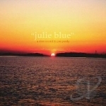 Julie Blue by Joe Purdy