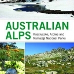 Australian Alps: Kosciuszko, Alpine and Namadgi National Parks