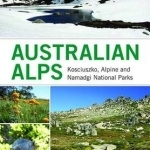 Australian Alps: Kosciuszko, Alpine and Namadgi National Parks