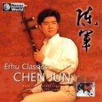 Erhu Classics by Chen Jun
