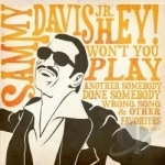 Hey! Won&#039;t You Play &amp; Other Favorites by Sammy Davis, Jr